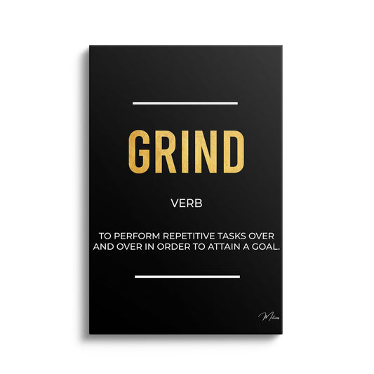 Grind “Quote”